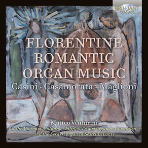 MATTEO VENTURINI | FLORENTINE ROMANTIC ORGAN