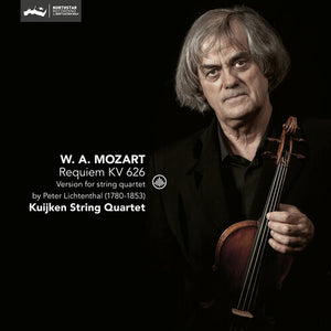 KUIJKEN STRING QUARTET | REQUIEM IN D MINOR 626