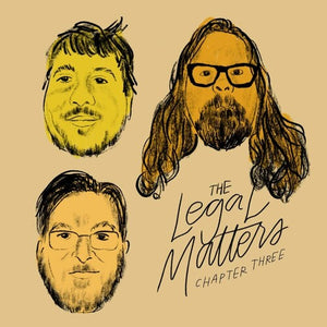 LEGAL MATTERS | CHAPTER THREE