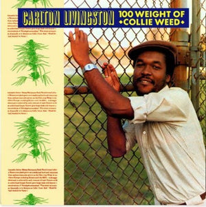 CARLTON LIVINGSTON | 100 WEIGHT OF COLLIE WEED