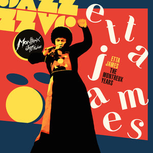ETTA JAMES | ETTA JAMES: THE MONTREUX YEARS
