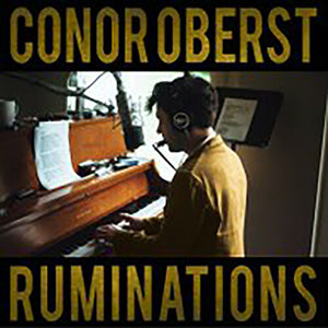 CONOR OBERST | RUMINATIONS