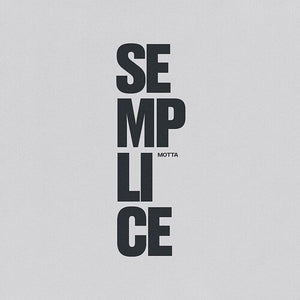 MOTTA | SEMPLICE