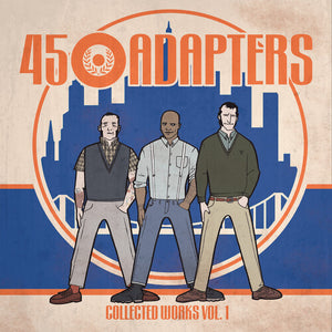 45 ADAPTERS | COLLECTED WORKS