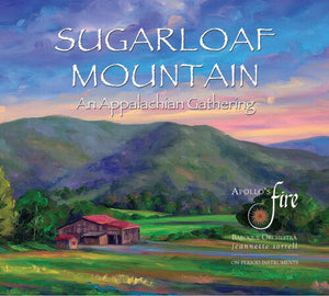 APOLLO'S FIRE | SUGARLOAF MOUNTAIN: AN APPALACHIAN GATHERING