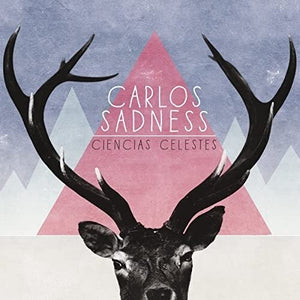 CARLOS SADNESS | CIENCIAS CELESTES