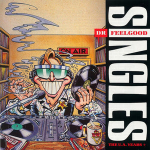 DR FEELGOOD | SINGLES (THE U.A. YEARS+)