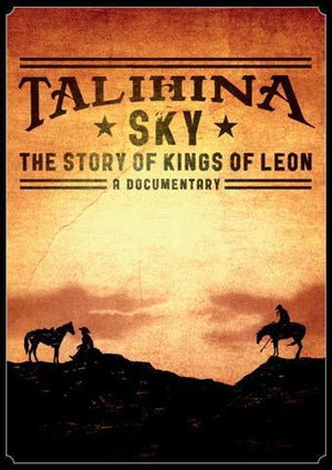 KINGS OF LEON | TALIHINA SKY - STORY OF KINGS OF LEON (BLU - RAY)