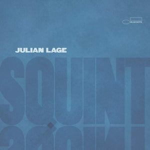 JULIAN LAGE | SQUINT