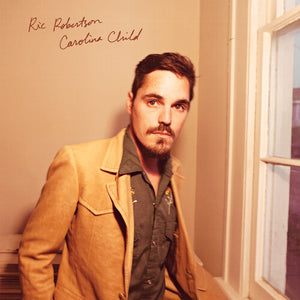RIC ROBERTSON | CAROLINA CHILD