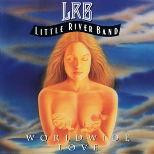 LITTLE RIVER BAND | WORLDWIDE LOVE
