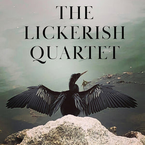 LICKERISH QUARTET | THREESOME VOL. 2