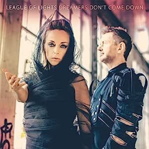 LEAGUE OF LIGHTS | DREAMERS DON'T COME DOWN