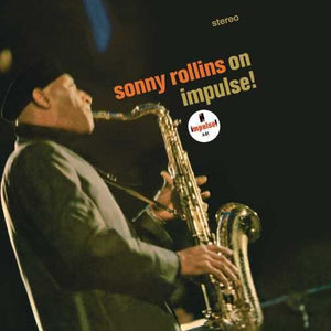 SONNY ROLLINS | ON IMPULSE ( VERVE ACOUSTIC SOUND SERIES )