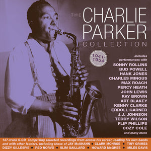 CHARLIE PARKER | CHARLIE PARKER COLLECTION 1941-54