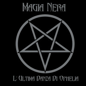 MAGIA NERA | L'ULTIMA DANZA DI OPHELIA