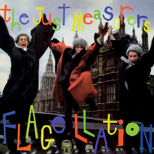 JUST MEASURERS | FLAGELLATION