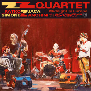 ZZ QUARTET | MIDNIGHT IN EUROPE