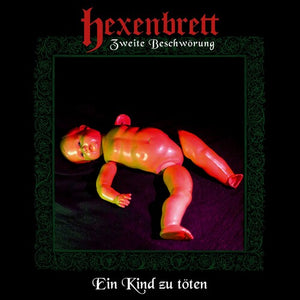 HEXENBRETT | ZWEITE BESCHWORUNG: EIN KIND ZU TOTEN