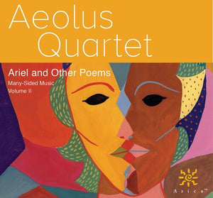 AEOLUS QUARTET | ARIEL & OTHER POEMS