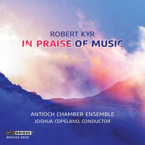 ANTIOCH CHAMBER ENSEMBLE COPELAND | IN PRAISE OF MUSIC