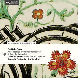 CAPPELLA PRATENSIS | DEN BOSCH CHOIRBOOKS 2