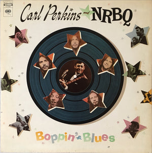 CARL PERKINS AND NRBQ | BOPPIN THE BLUES - USA - SEAM SPLIT