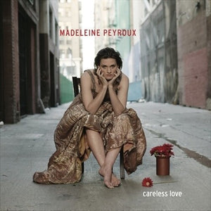 MADELEINE PEYROUX | CARELESS LOVE