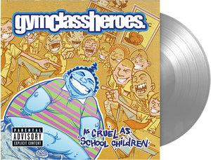 GYM CLASS HEROES | AS CRUEL AS SCHOOL CHILDREN LTD VINYL