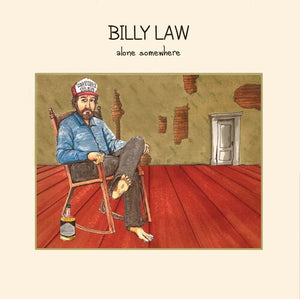 BILLY LAW | ALONE SOMEWHERE