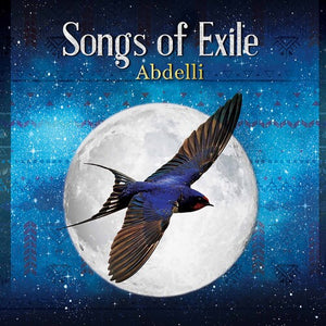 ABDELLI | SONGS OF EXILE