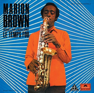 MARION BROWN | LE TEMPS FOU