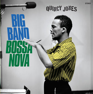 QUINCY JONES | BIG BAND BOSSA NOVA