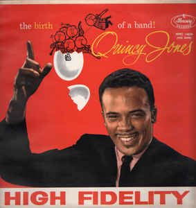 QUINCY JONES | BIRTH OF A BAND