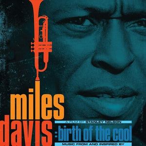 MILES DAVIS / SOUNDTRACK | BIRTH OF THE COOL - MUSIC FROM AND INSPIRED BY (2LP SET) (VINYL)