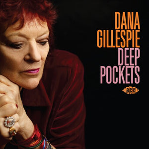 DANA GILLESPIE | DEEP POCKETS