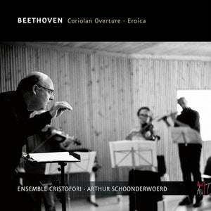 ENSEMBLE CRISTOFORI SCHOONDERWOERD | CORIOLAN OVERTURE 62