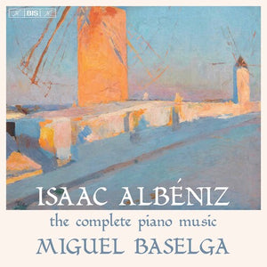 MIGUEL BASELGA | COMPLETE PIANO MUSIC