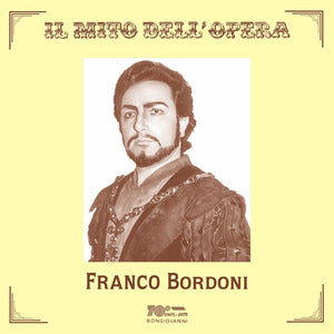 FRANCO BORDONI | IL MITO DELL'OPERA