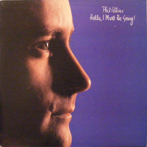 PHIL COLLINS | HELLO I MUST BE GOING - US