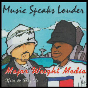 MAJOR WEIGHT MEDIA | MUSIC SPEAKS LOUDER