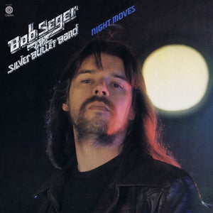 BOB SEGER | NIGHT MOVES - US