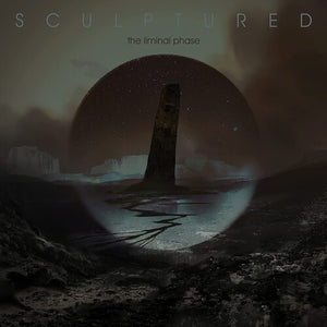 SCULPTURED | LIMINAL PHASE