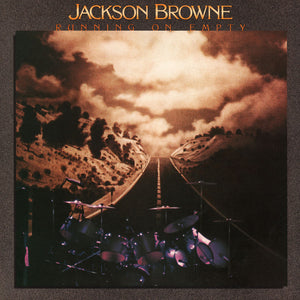 JACKSON BROWNE | RUNNING ON EMPTY - US