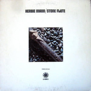 HERBIE MANN | STONE FLUTE