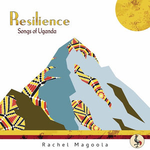 RACHEL MAGOOLA | SONGS OF UGANDA