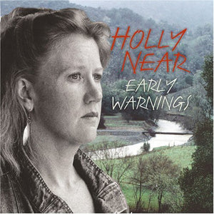 HOLLY NEAR | EARLY WARNINGS