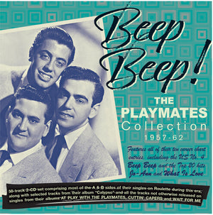 THE PLAYMATES | BEEP BEEP! THE PLAYMATES COLLECTION 1957-62