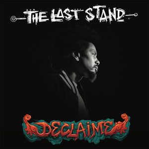 DECLAIME | LAST STAND