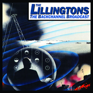 THE LILLINGTONS | BACKCHANNEL BROADCAST